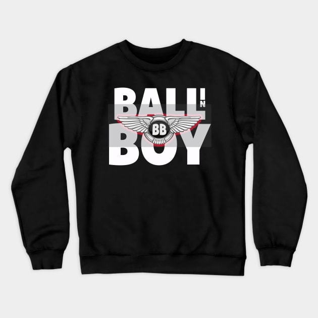 Ballin Boy Crewneck Sweatshirt by GLStyleDesigns